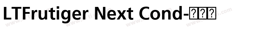LTFrutiger Next Cond字体转换